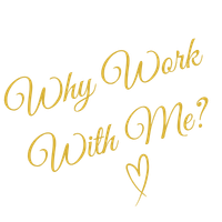 why work with me?